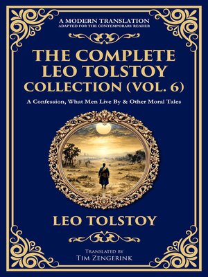 cover image of The Complete Leo Tolstoy Collection, Volume 6